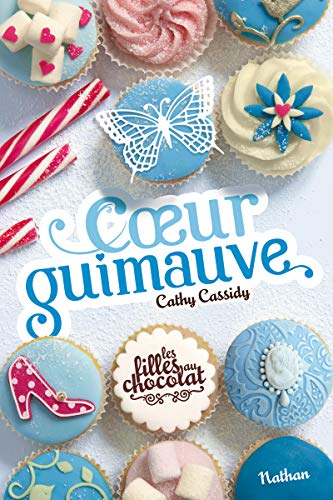Filles au chocolat (Les) T.02 : Coeur guimauve