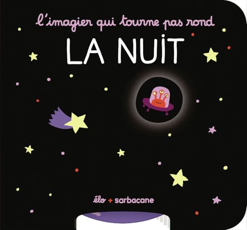 Imagier qui tourne pas rond (L') : La nuit