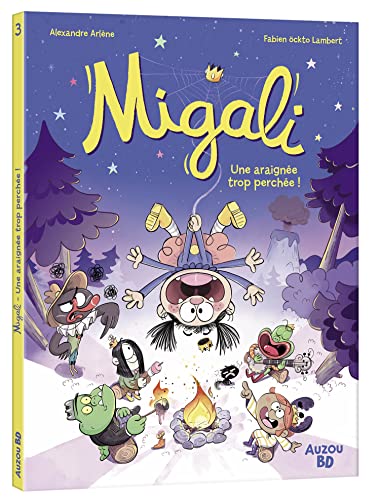 Migali T.03 : Une araignée trop perchée !